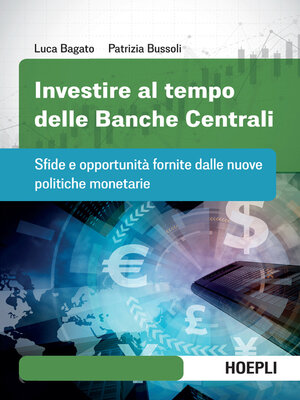 cover image of Investire al tempo delle Banche Centrali
